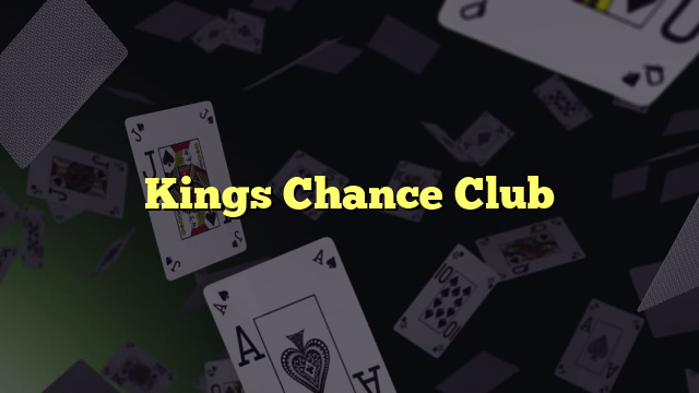 Kings Chance Club