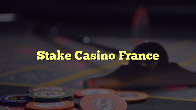 Stake Casino France