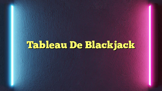 Tableau De Blackjack