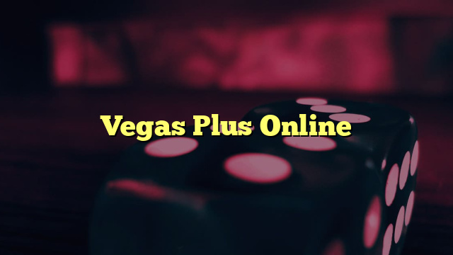 Vegas Plus Online