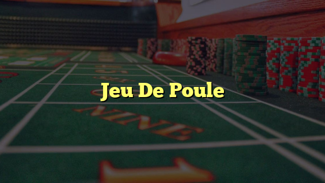 Jeu De Poule