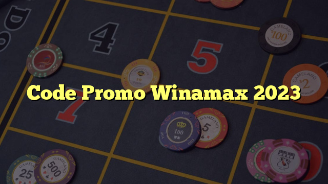 Code Promo Winamax 2023