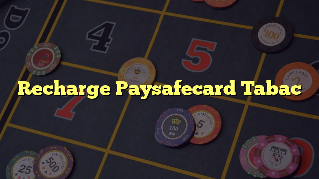 Recharge Paysafecard Tabac