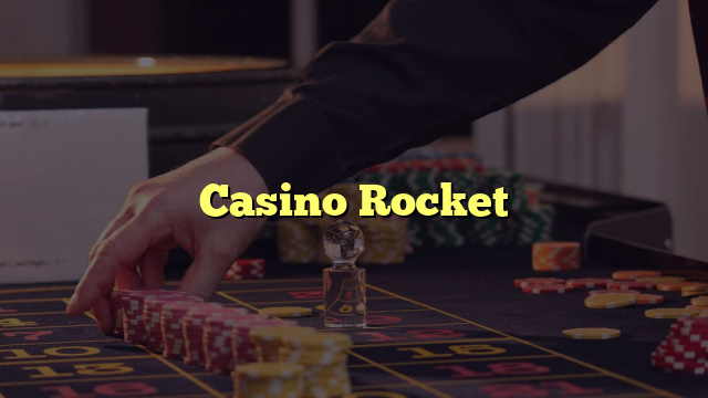 Casino Rocket