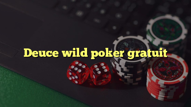 Deuce wild poker gratuit