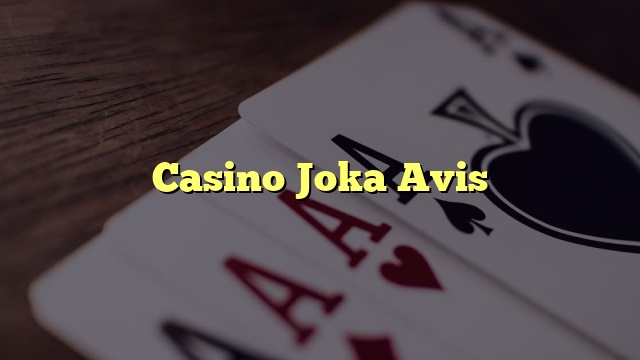 Casino Joka Avis